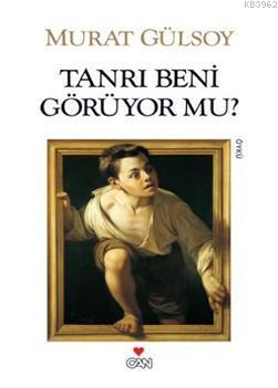 Tanrı Beni Görüyor mu? - Kitapiks.com