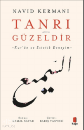 Tanrı Güzeldir ;-Kur’ân ve Estetik Deneyim- - Kitapiks.com
