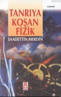 Tanrıya Koşan Fizik - Kitapiks.com