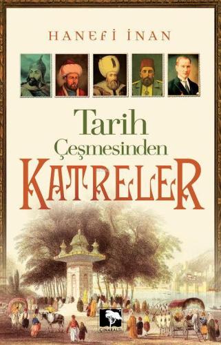 Tarih Çeşmesinden Katreler - Kitapiks.com