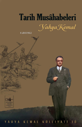 Tarih Musâhabeleri - Kitapiks.com