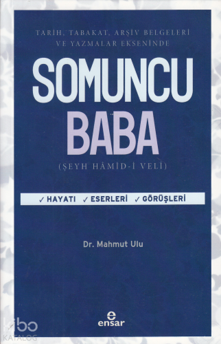 Tarih, Tabakat, Arşiv Belgeleri Ve Yazamlar Ekseninde Somuncu Baba - K