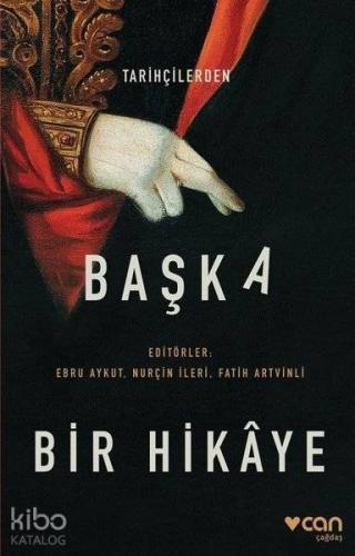 Tarihçilerden Başka Bir Hikaye - Kitapiks.com
