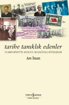Tarihe Tanıklık Edenler - Kitapiks.com