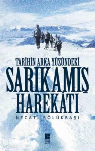 Tarihin Arka Yüzündeki Sarıkamış Harekatı - Kitapiks.com