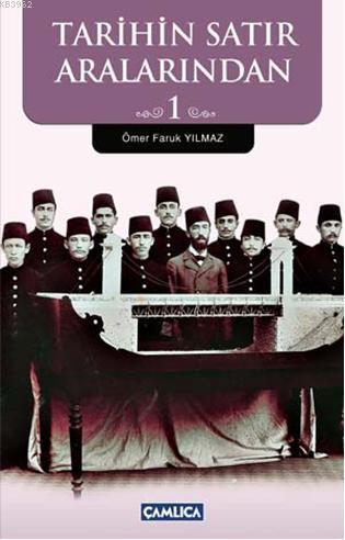 Tarihin Satır Aralarından 1 - Kitapiks.com