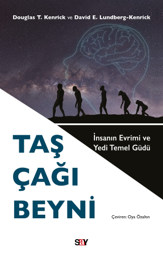 Taş Çağı Beyni;İnsanın Evrimi ve Yedi Temel Güdü - Kitapiks.com
