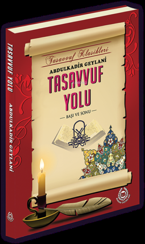 Tasavvuf Yolu;Başı ve Sonu - Kitapiks.com