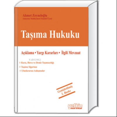 Taşıma Hukuku (Kara, Hava, Deniz Taşımacılığı ve Taşıma Sigortası) - K
