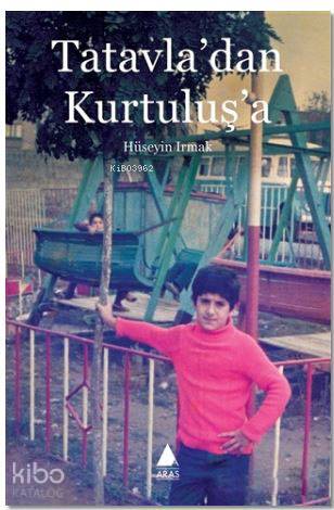 Tatavla'dan Kurtuluş'a - Kitapiks.com