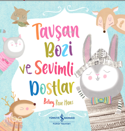Tavşan Bozi ve Sevimli Dostlar - Kitapiks.com