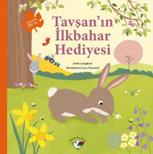 Tavşan’ın İlkbahar Hediyesi;Doğada Bir Yıl - Kitapiks.com