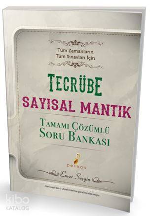Tecrübe Sayısal Mantık Tamamı Çözümlü Soru Bankası - Kitapiks.com
