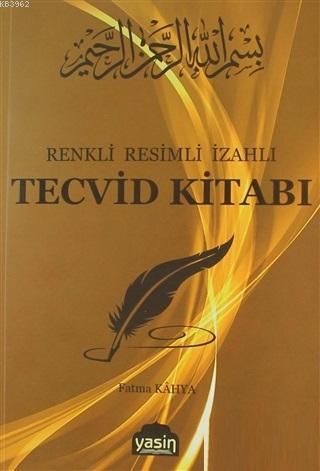 Tecvid Kitabı Renkli Resimli İzahlı - Kitapiks.com