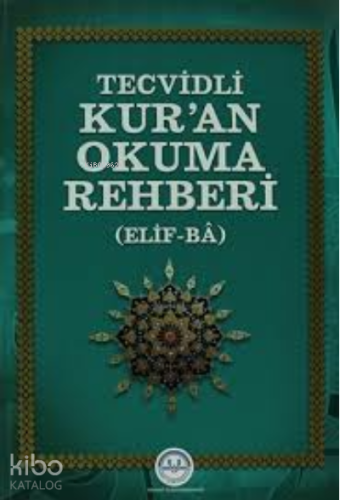 Tecvidli Kuran Okuma Rehberi Yeşil Kapaklı - Kitapiks.com