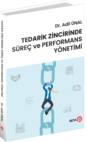 Tedarik Zincirinde Süreç ve Performans Yönetimi - Kitapiks.com