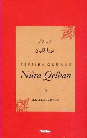 Tefsira Qurane Nura Qelban 5 - Kitapiks.com