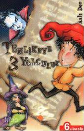 Tehlikeye 3 Yolculuk - Kitapiks.com