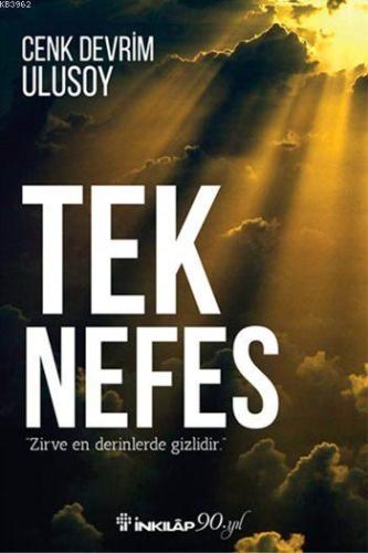 Tek Nefes; Zirve En Derinlerde Gizlidir - Kitapiks.com