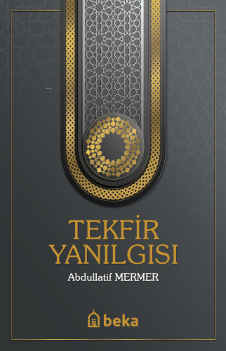 Tekfir Yanılgısı - Kitapiks.com