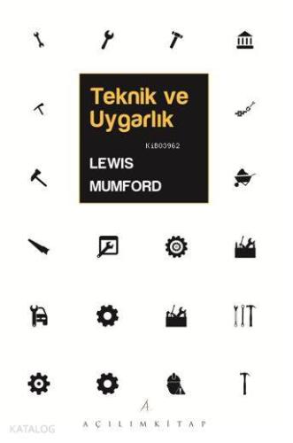 Teknik ve Uygarlık - Kitapiks.com