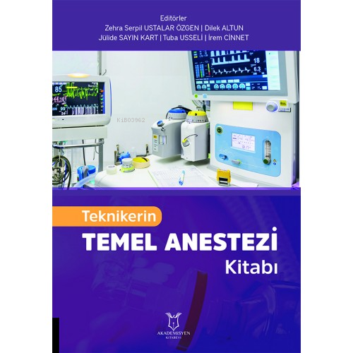 Teknikerin Temel Anestezi Kitabı - Kitapiks.com