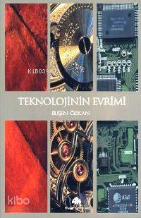 Teknolojinin Evrimi - Kitapiks.com