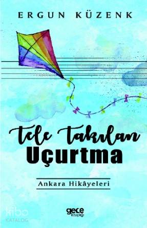 Tele Takılan Uçurtma - Kitapiks.com