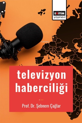 Televizyon Haberciliği - Kitapiks.com