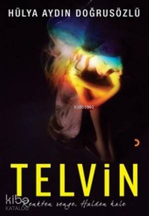 Telvin; Renkten Renge, Halde Hale - Kitapiks.com