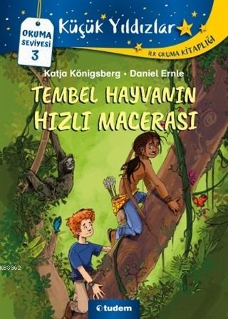 Tembel Hayvanın Hızlı Macerası - Kitapiks.com