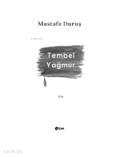 Tembel Yağmur - Kitapiks.com