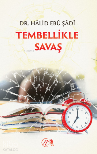 Tembellikle Savaş - Kitapiks.com