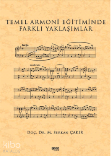 Temel Armoni Eğitiminde Farklı Yaklaşımlar - Kitapiks.com