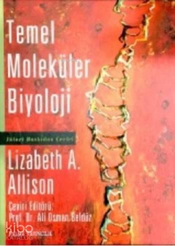 Temel Moleküler Biyoloji - Kitapiks.com