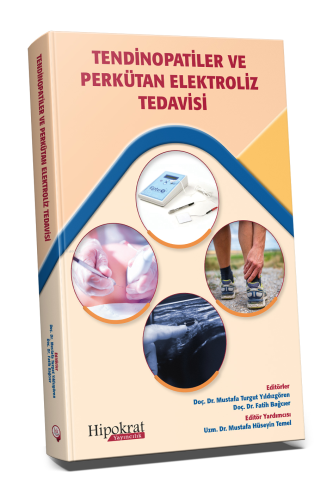 Tendinopatiler ve Perkütan Elektroliz Tedavisi - Kitapiks.com