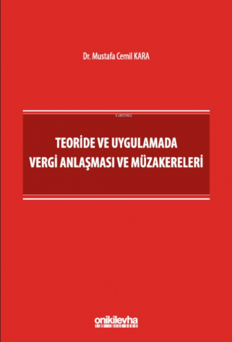Teoride ve Uygulamada Vergi Anlaşması ve Müzakereleri - Kitapiks.com