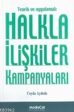 Teorik ve Uygulamalı Halkla İlişkiler Kampanyaları - Kitapiks.com