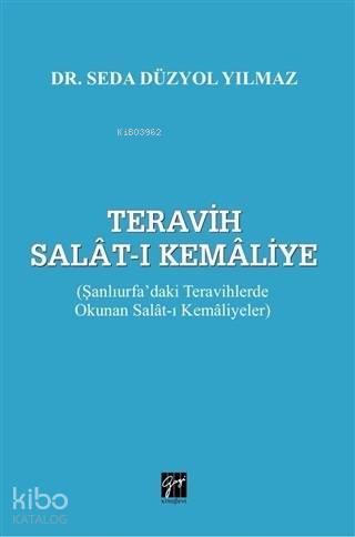 Teravih Salat-ı Kemaliye; Şanlıurfa'daki Teravihlerde Okunan Salat-ı K