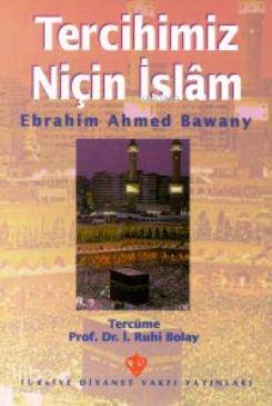 Tercihimiz Niçin İslam - Kitapiks.com