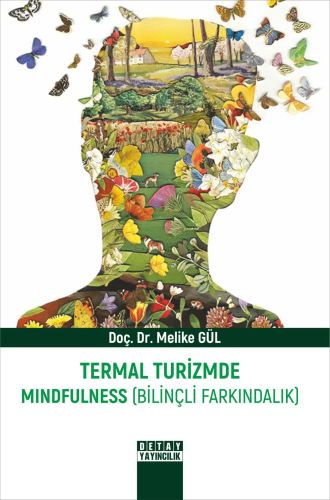 Termal Turizmde Mındfulness (Bilinçli Farkındalık) - Kitapiks.com