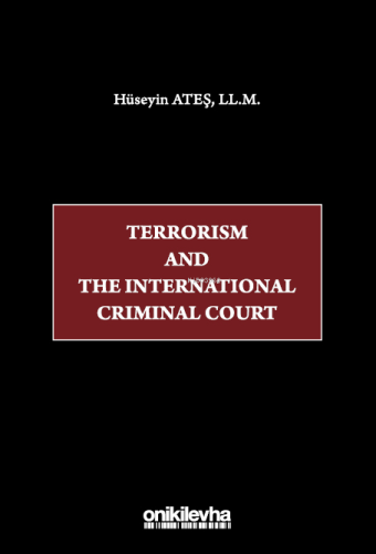 Terrorism and the International Criminal Court - Kitapiks.com