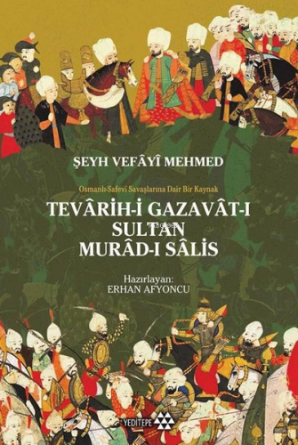 Tevârih - i Gazavât - ı Sultan Murâd- ı Sâlis - Kitapiks.com