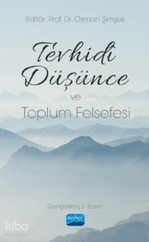 Tevhidi Düşünce ve Toplum Felsefesi - Kitapiks.com