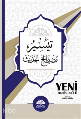 Teysiru Mustalahi'l-Hadis - Yeni Hadis Usulü - Kitapiks.com