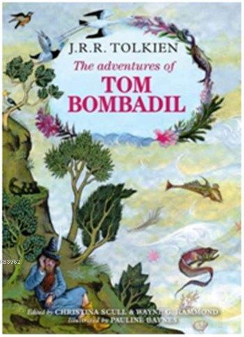 The Adventures of Tom Bombadil - Kitapiks.com