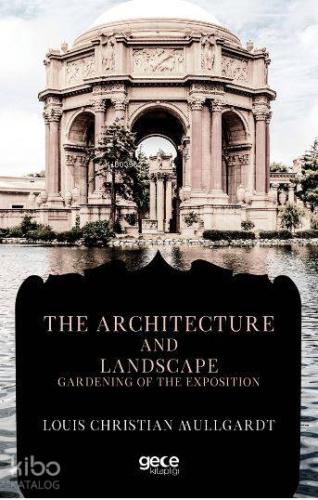 The Architecture And Landscape Gardening Of The Exposition - Kitapiks.