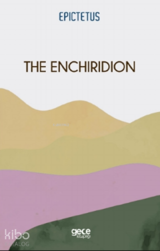The Enchiridion - Kitapiks.com