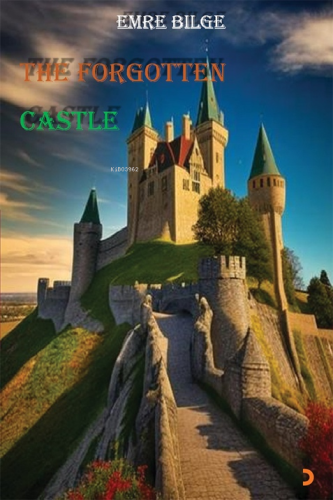 The Forgotten Castle - Kitapiks.com