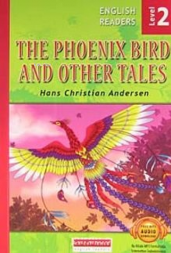 The Phoenix Bird and Other Tales - Level 2 - Kitapiks.com